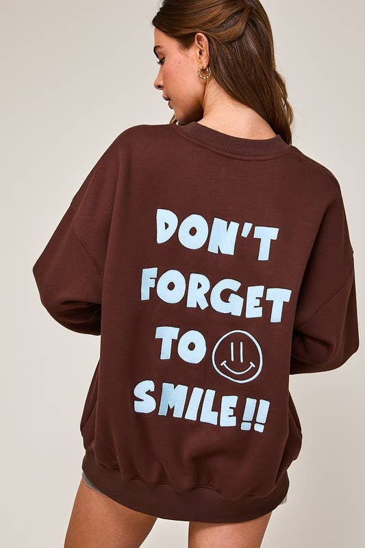 Don't Forget To Smile Sweatshirt