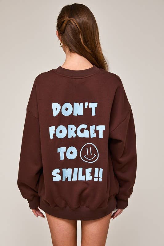 Don't Forget To Smile Sweatshirt