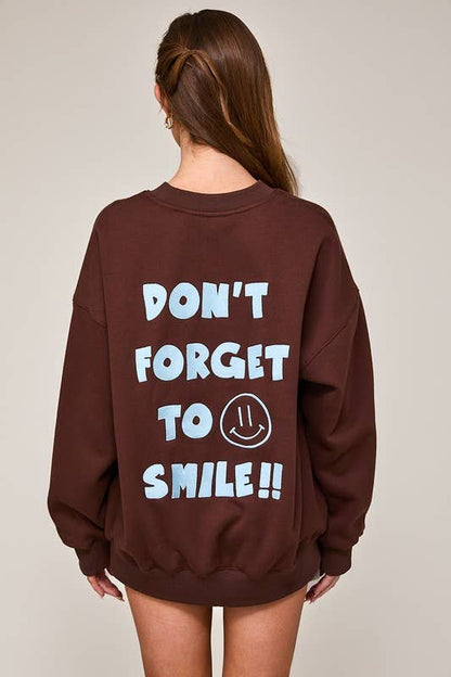 Don't Forget To Smile Sweatshirt