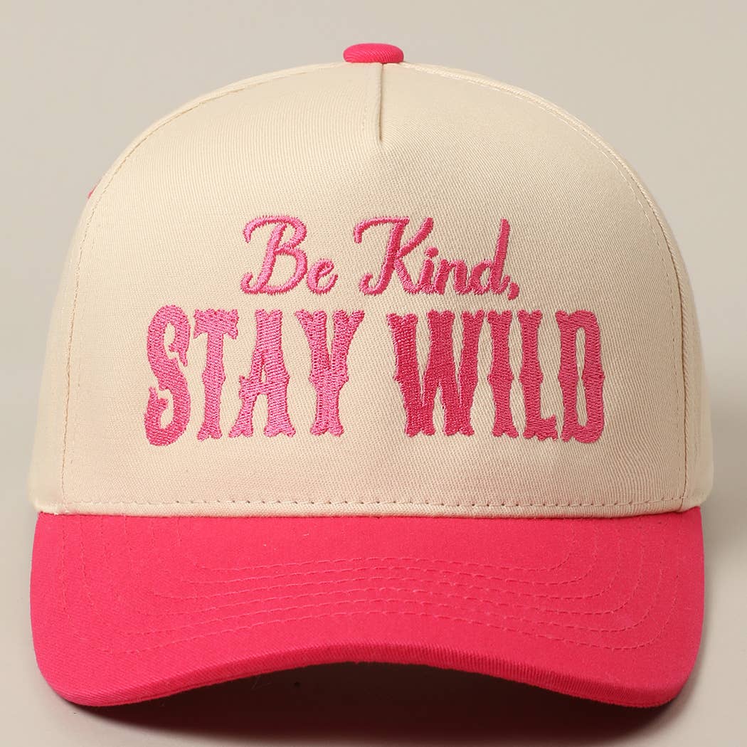 Be Kind Stay Wild Pink Trucker Hat