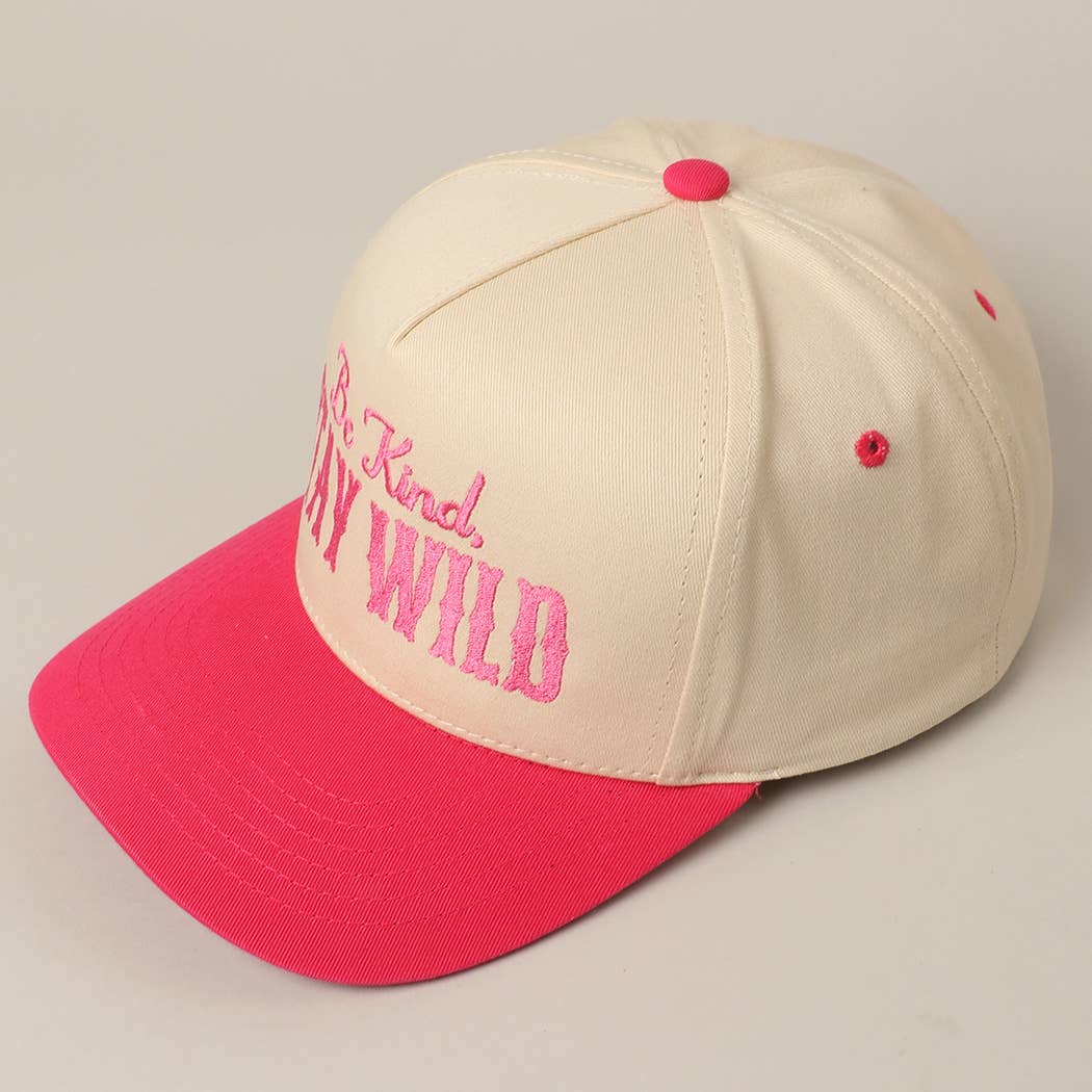 Be Kind Stay Wild Pink Trucker Hat